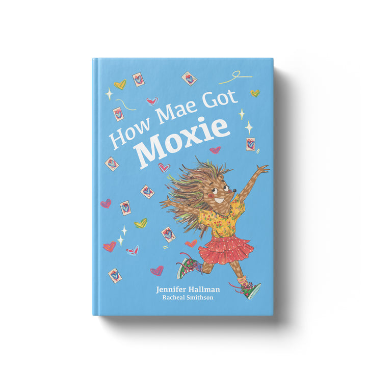 How Mae Got Moxie